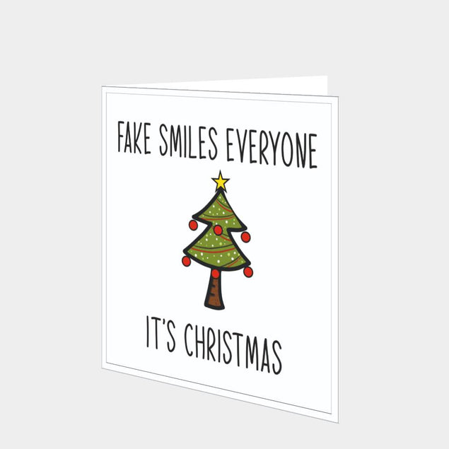 Fake Smiles Everyone Christmas Card