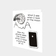 How My Phone Sees The Moon Card