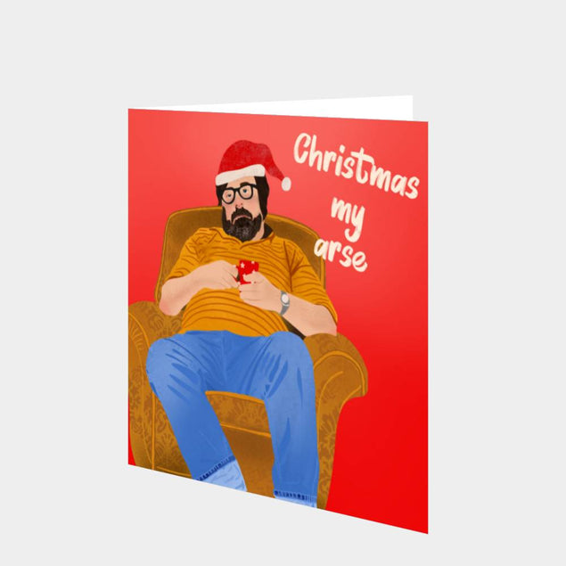 Christmas My Arse Card