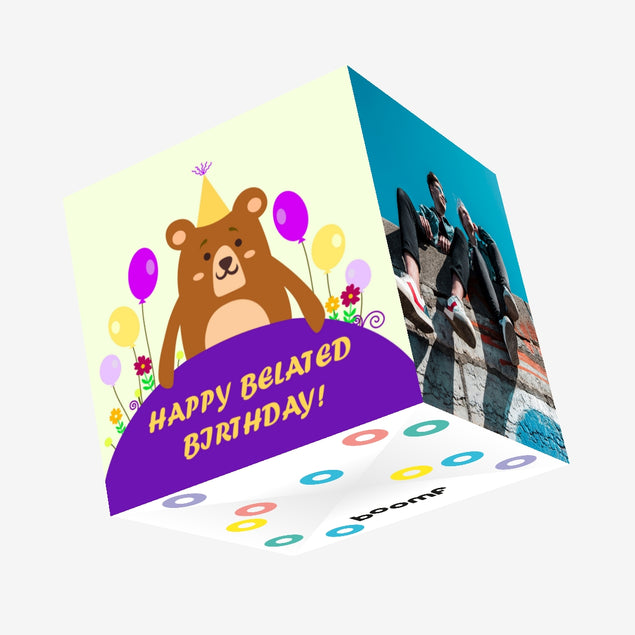 Happy Belated Birthday Cute Bear Confetti-exploding Greetings Card