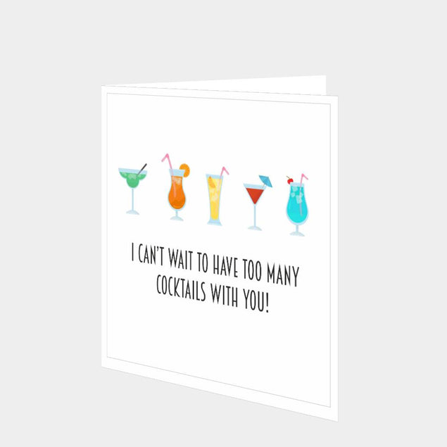 Too Many Cocktails Card