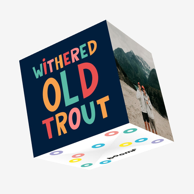 Withered Old Trout Cheeky Birthday Confetti-exploding Greetings Card