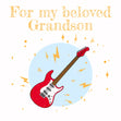 For My Beloved Grandson Acoustic Guitar Card