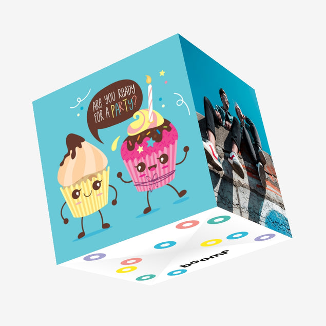 Are You Ready For A Party Cute Cupcakes Happy Birthday Confetti-exploding Greetings Card