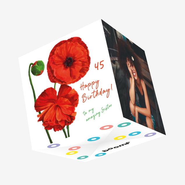 Beautiful Red Poppies Happy 45th Birthday Sister Confetti-exploding Greetings Card