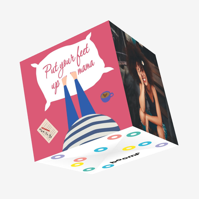 Put Your Feet Up Mama Confetti-exploding Greetings Card