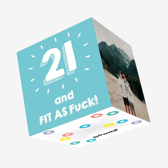 21 and Fit As F**k Confetti-exploding Greetings Card