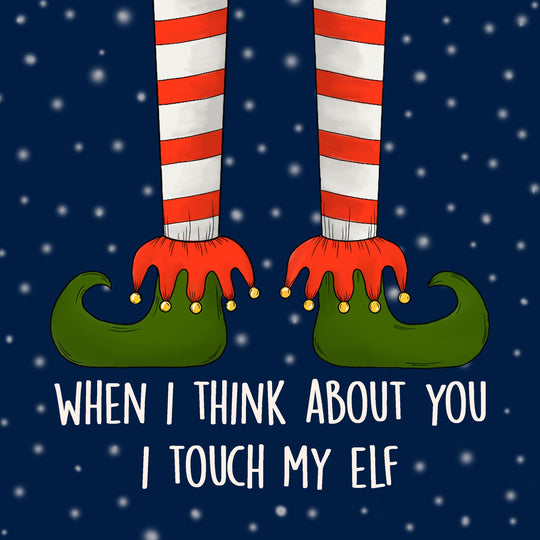 I Touch My Elf Christmas Card