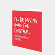 Driving Home For Christmas Card