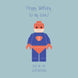 Blue Background Lego Superhero Happy Birthday My Love