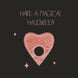 Have A Magical Halloween