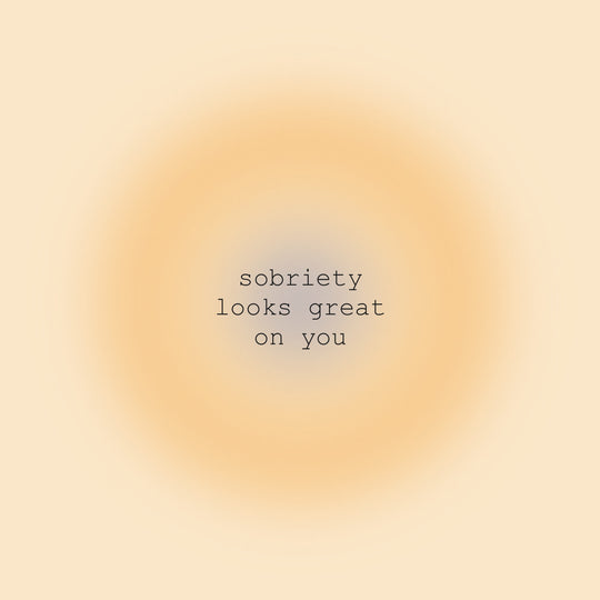 Sobriety Looks Great On You