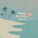 Happy Birthday Niece Tropical View Blue