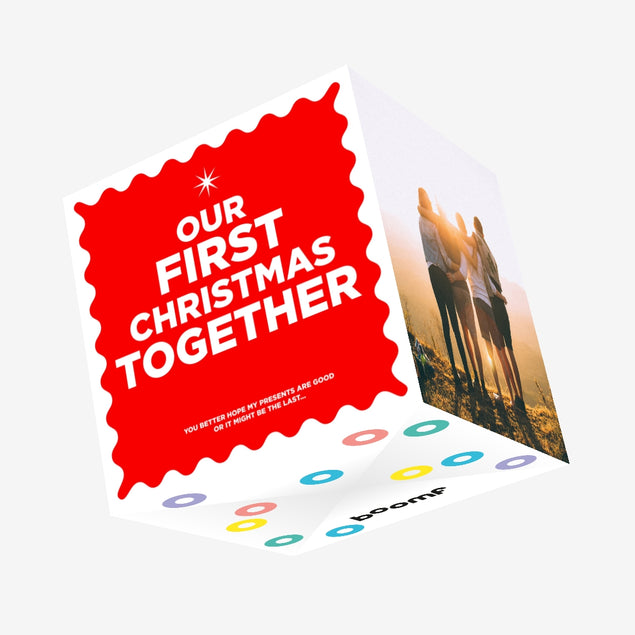 Merry First Christmas Together You Better Hope My Presents Are Good Confetti-exploding Greetings Card