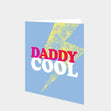Daddy Cool Card