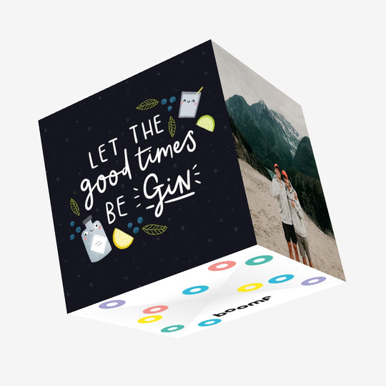 Good Times Be-gin Confetti-exploding Greetings Card