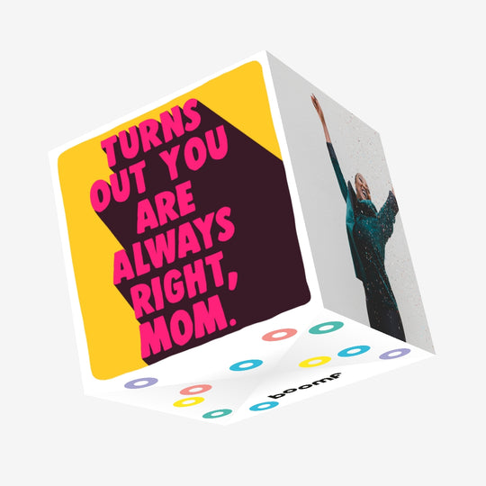 You're Always Right Mom Mother's Day Confetti-exploding Greetings Card