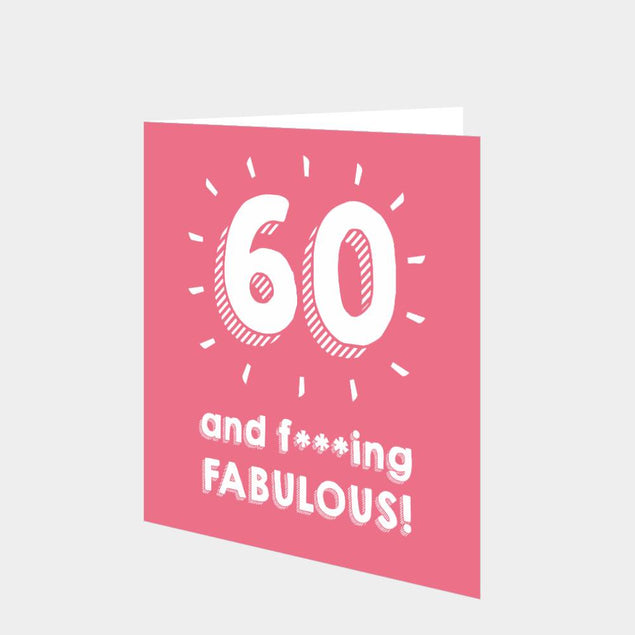60 and Fabulous Card