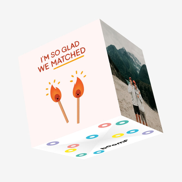 I'm So Glad We Matched Confetti-exploding Greetings Card