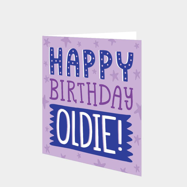Happy Birthday Oldie Card