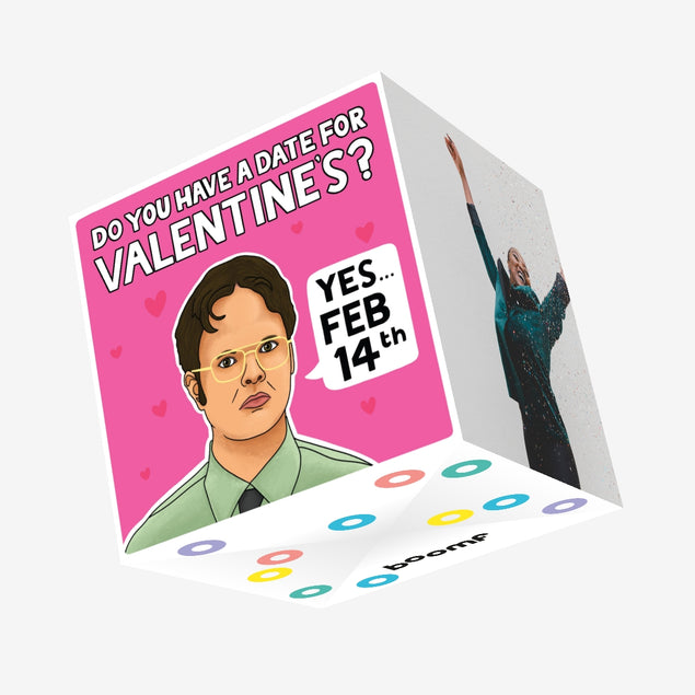 Do You Have A Date For Valentine's? Dwight Scrute From The Office Valentine's Day Confetti-exploding Greetings Card