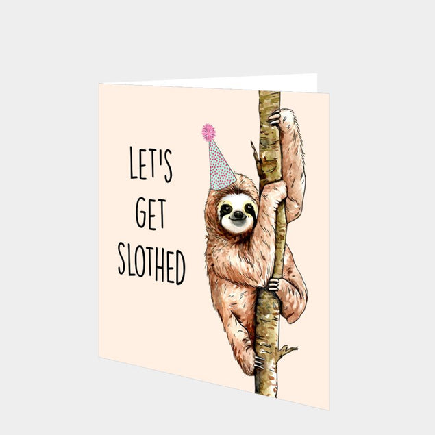 Let's Get Slothed Card