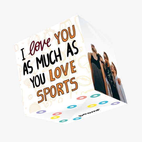 I Love You As Much As You Love Sports Valentine's Day Confetti-exploding Greetings Card