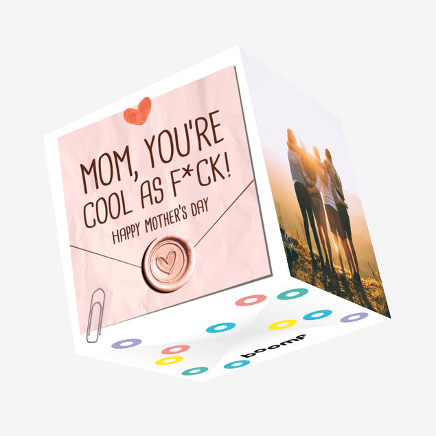 Mom, You're Cool As F*ck Mother's Day Confetti-exploding Greetings Card