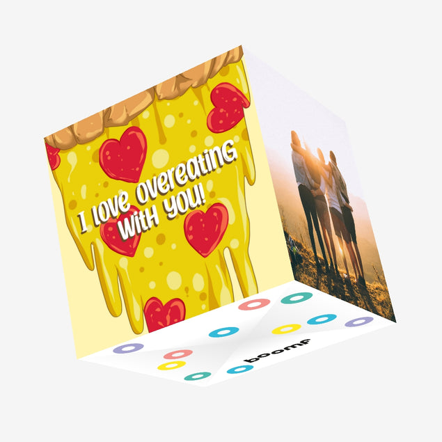 I Love Overeating With You Delicious Pizza Valentine's Day Confetti-exploding Greetings Card