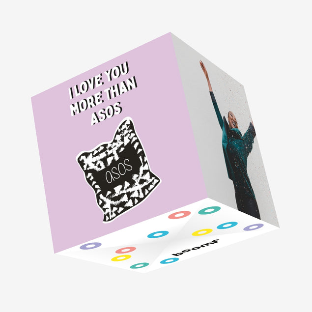 I Love You More Than ASOS Confetti-exploding Greetings Card
