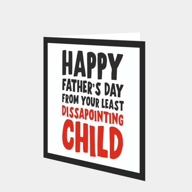 Dissapointing Child Card