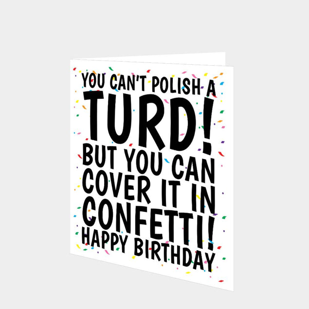 Confetti Turd Birthday Card