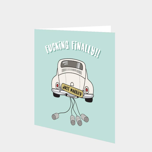 Fucking Finally Just Married Card