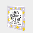 Happy Birthday Sister Like No Other Card