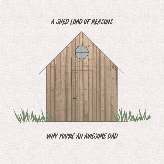 Awesome Dad Shed Load Of Reasons Card