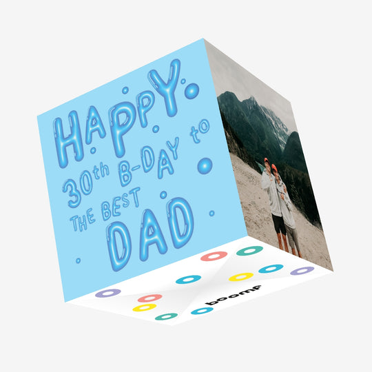 Made Of Balloons Happy 30th Birthday Dad Confetti-exploding Greetings Card