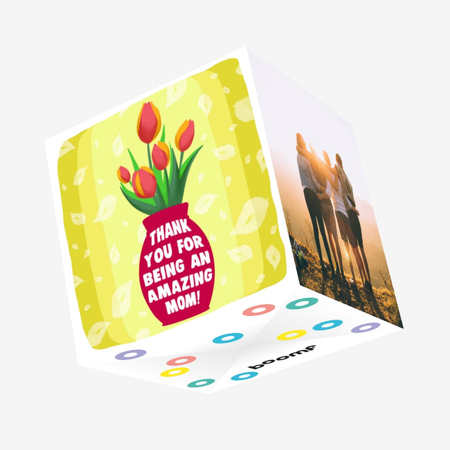 Tulip Thank You For Being An Amazing Mom Confetti-exploding Greetings Card