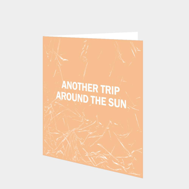 Another Trip Around The Sun Birthday Card
