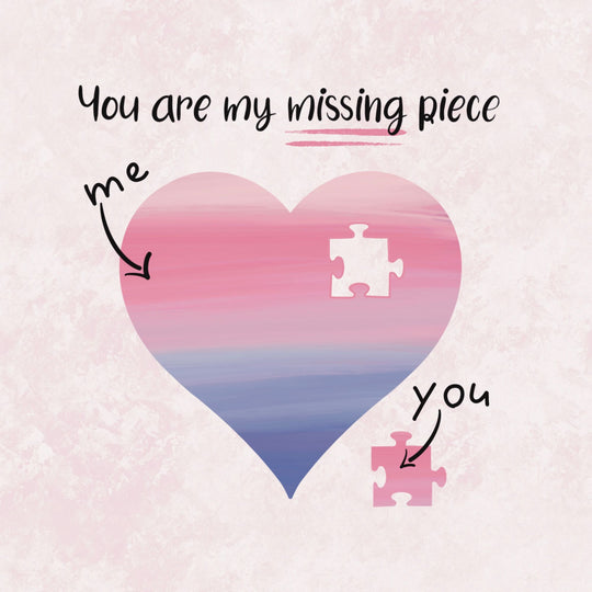 You Are My Missing Piece Card