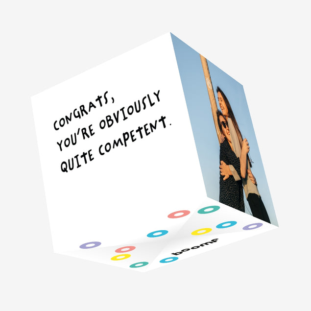 Congrats, You're Obviously Quite Competent Confetti-exploding Greetings Card