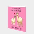 I've Got A Llama Love For My Mama Card
