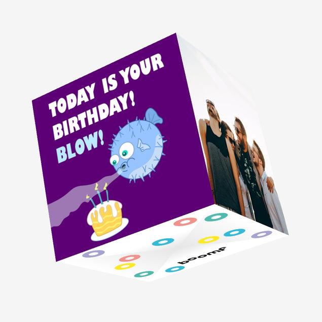 Blow Today Is Your Birthday Confetti-exploding Greetings Card