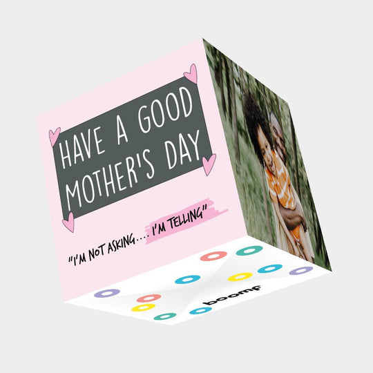 I'm Not Asking.... I'm Telling Bomb 3D Cube Card