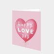 Happy Love Day Heart Card