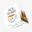 You're Tea-rrific Cute Cup Of Tea Confetti-exploding Greetings Card