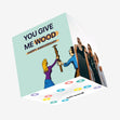 You Give Me Wood Anniversary Confetti-exploding Greetings Card