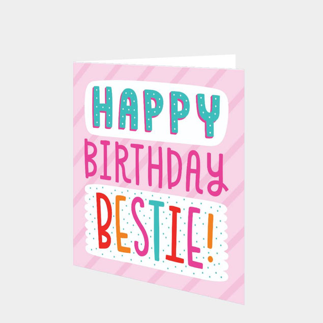 Happy Birthday Bestie Card