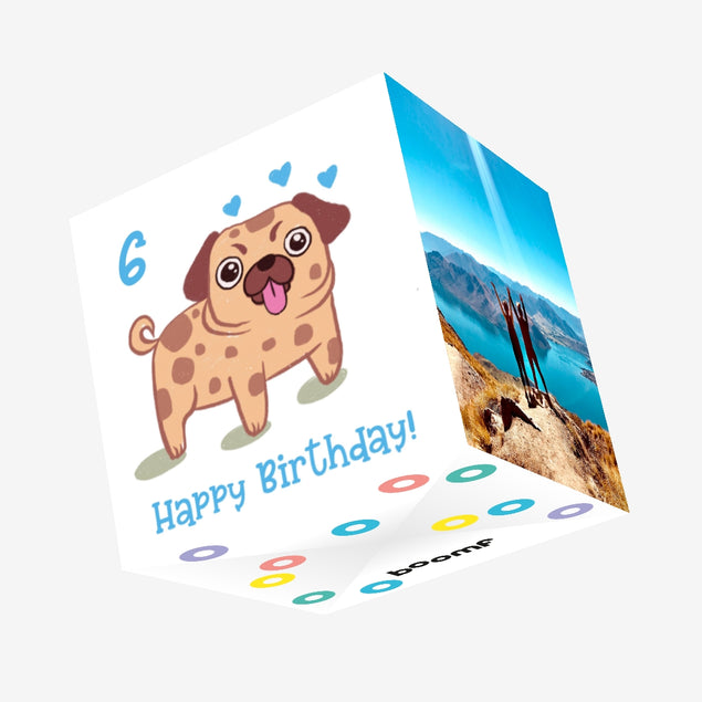 Blue Cute Pug Happy 6th Birthday Confetti-exploding Greetings Card