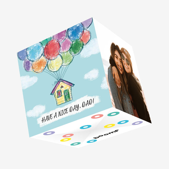 Have A Nice Day, Dad! Balloons Confetti-exploding Greetings Card