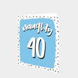 Naughty Forty Card